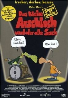Das kleine arschloch - kleine, und