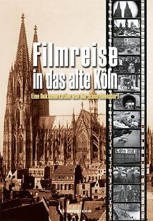 Filmreise das alte köln - in,